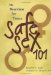 Safe Sex 101 : An Overview for Teens cover