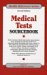  Medical Tests Sourcebook: Basic Consumer Health Information about Medical Tests, Including Age-Specific Health Tests, Important Health Screenings and Exams, Home-Use Tests, Blo