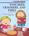 Pancakes, Crackers and Pizza : A Book About Shapes cover
