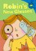 Robin's New Glasses cover