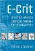 E-crit : Digital Media, Critical Theory, And the Humanities cover