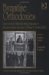 Byzantine Orthodoxies : Papers from the Thirty-sixth Spring Symposium of Byzantine Studies, University of Durham, 23v25 March 2002 cover