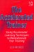 The Accelerated Trainer : Using Accelerated Learning Techniques to Revolutionize Your Training cover