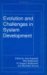 Evolution and Challenges in System Development cover