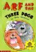 Arf And the Three Dogs cover