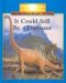 It Could Still Be a Dinosaur cover
