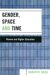 Gender, Space, And Time : Women And Higher Education cover