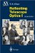 Reflecting Telescope Optics I : Basic Design Theory and Its Historical Development cover