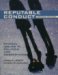 Reputable Conduct : Ethical Issues in Policing and Corrections cover