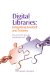 Digital Libraries : Integrating Content And Systems cover