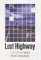 Lost Highway : Journeys & Arrivals of American Musicians cover
