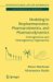 Modeling in Biopharmaceutics, Pharmacokinetics And Pharmacodynamics : Homogeneous And Heterogeneous Approaches cover