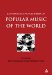 Continuum Encyclopedia of Popular Music of the World : Performance and Production cover