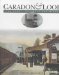 Caradon & Looe : The Canal, Railways, and Mines cover