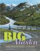 Big Alaska : Journey Across America's Most Amazing State cover
