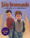 Solo Bromeaba/just Kidding cover
