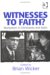 Witnesses to Faith? : Martyrdom in Christianity And Islam cover