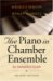 The Piano in Chamber Ensemble : An Annotated Guide cover