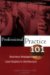 Professional Practice 101 : Business Strategies And Case Studies in Architecture cover