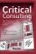  Critical Consulting: New Perspectives on the Management Advice Industry