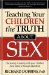 Teaching Your Children the Truth About Sex cover