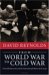  From World War to Cold War: Churchill, Roosevelt, And the International History of the 1940s