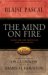 The Mind on Fire : Faith for the Skeptical And Indifferent cover