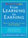 From Learning to Earning : Success Strategies for New Grads cover