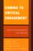 Coming to Critical Engagement : An Autoethnographic Exploration cover