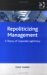  Repoliticizing Management: A Theory of Corporate Legitimacy