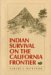 Indian Survival on the California Frontier cover