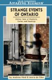 Strange Events of Ontario [Click for larger image]