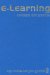 E-learning : Concepts And Practice cover