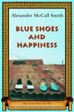Blue Shoes And Happiness : The New Novel in the No. 1 Ladies' Detective Agency Series [Click for larger image]