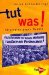 Tut Was! : Strategien Gegen Rechts cover