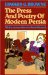 The Press and Poetry of Modern Persia : Partly Based on the Manuscript Work of Mirza Muhammad Ali Khan Tarbiyat of Tabriz cover