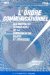 L'Ordre Communicationnel : Les Nouvelles Technologies De La Communication, Enjeux Et Strategies  Actes Du Seminaire De Recherche 1987-1988 cover