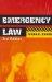 Emergency Law : Rights, Liabilities, and Duties of Emergency Workers and Volunteers cover
