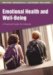 Emotional Health and Well-Being : A Practical Guide for Schools cover