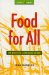 Food for All : The Need for a New Agriculture cover