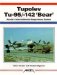 Tupolev Tu-95/-142 'Bear' : Russia's Intercontinental-Range Heavy Bomber cover