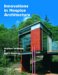Innovations in Hospice Architecture cover
