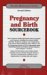 Pregnancy and Birth Sourcebook cover
