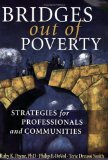 Bridges Out of Poverty : Strategies for Professionals and Communities [Click for larger image]