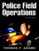 Police Field Operations cover