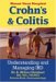  Crohn's & Colitis: Understanding and Managing IBD