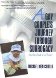 A Gay Couple's Journey Through Surrogacy : Intended Fathers [Click for larger image]