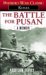 The Battle for Pusan: A Korean War Memoir
