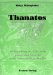 Thanatos : Die Darstellung Des Todes in Der Griechischen Kunst Der Archaischen Und Klassischen Zeit cover