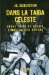 Dans La Taiga Celeste : Entre Chine Et Russie, L'univers Des Touvas cover